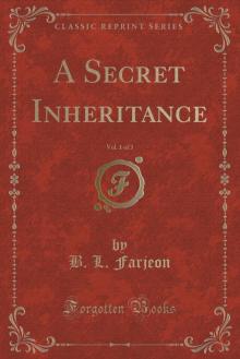     A Secret Inheritance  (Volume 1 of 3)