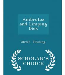      Ambrotox and Limping Dick