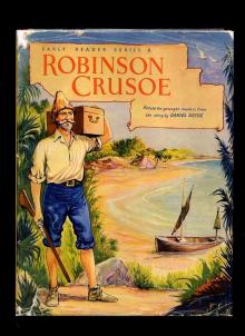      The Life and Adventures of Robinson Crusoe