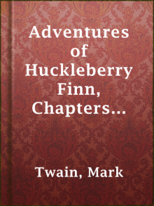      Adventures of Huckleberry Finn, Chapters 01 to 05