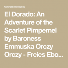      El Dorado: An Adventure of the Scarlet Pimpernel