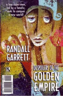      Despoilers of the Golden Empire
