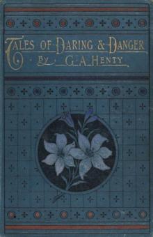      Tales of Daring and Danger