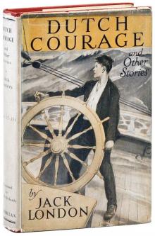      Dutch Courage and Other Stories