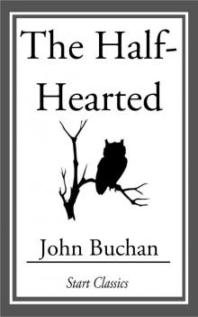      The Half-Hearted