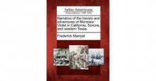      The Travels and Adventures of Monsieur Violet in California, Sonora, and Western Texas