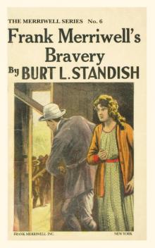      Frank Merriwell's Bravery