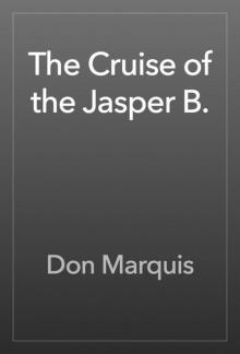      The Cruise of the Jasper B.