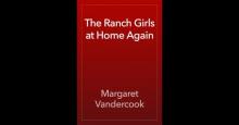      The Ranch Girls at Home Again