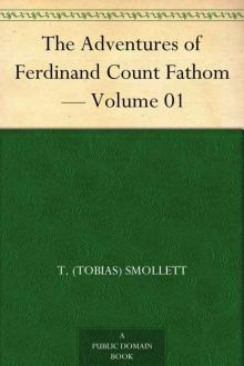      The Adventures of Ferdinand Count Fathom — Volume 01