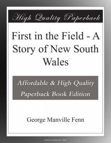     First in the Field: A Story of New South Wales