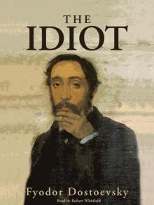     The Idiot