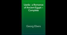      Uarda : a Romance of Ancient Egypt — Complete