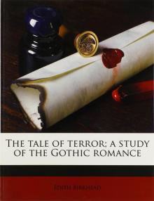      The Tale of Terror: A Study of the Gothic Romance