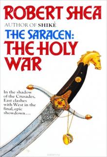      The Saracen: The Holy War