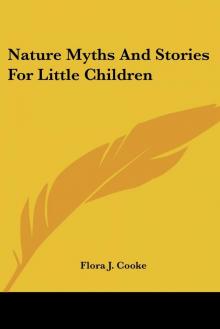      Nature Myths and Stories for Little Children