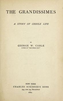      Old Creole Days: A Story of Creole Life