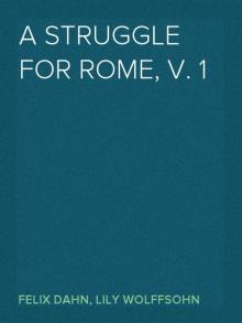      A Struggle for Rome, v. 1