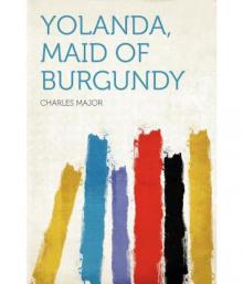      Yolanda: Maid of Burgundy