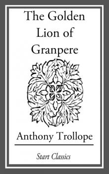      The Golden Lion of Granpere