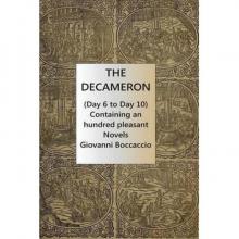      The Decameron (Day 6 to Day 10)