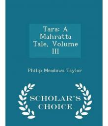      Tara: A Mahratta Tale