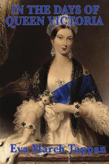      In the Days of Queen Victoria