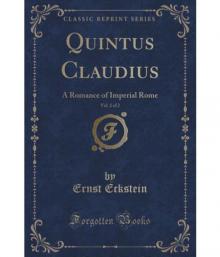      Quintus Claudius: A Romance of Imperial Rome. Volume 2