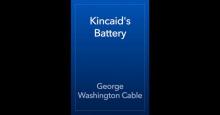      Kincaid's Battery