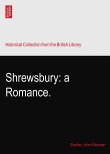      Shrewsbury: A Romance