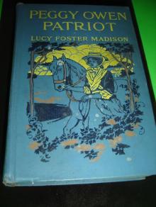      Peggy Owen, Patriot: A Story for Girls