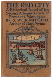      The Red City: A Novel of the Second Administration of President Washington