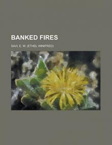      Banked Fires