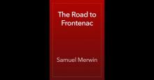      The Road to Frontenac