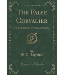      The False Chevalier
