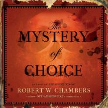      The Mystery of Choice