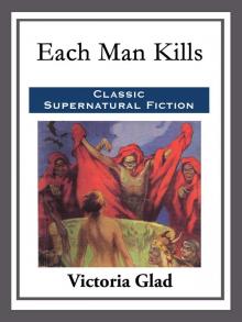      Each Man Kills