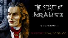     The Secret of Kralitz