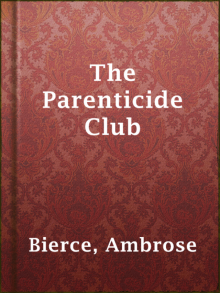      The Parenticide Club
