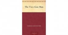      The Two-Gun Man