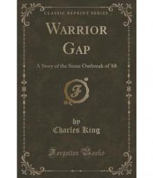     Warrior Gap: A Story of the Sioux Outbreak of '68.