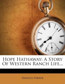      Hope Hathaway: A Story of Western Ranch Life
