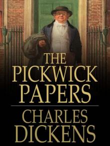      The Pickwick Papers