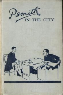      Psmith in the City