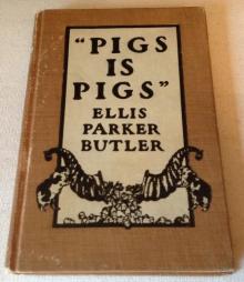      Pigs is Pigs