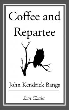      Coffee and Repartee
