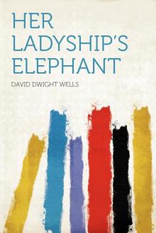      Her Ladyship's Elephant