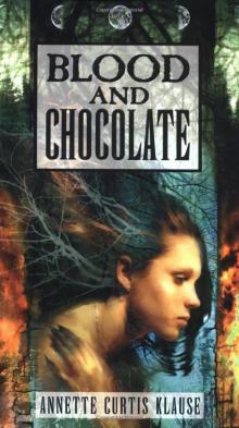      Blood and Chocolate
