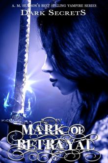      Mark of Betrayal