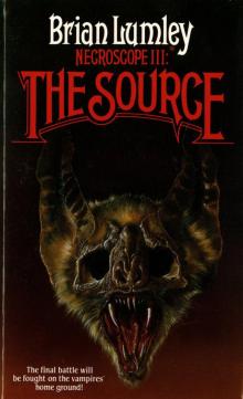      Necroscope III: The Source